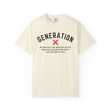 Graphic Garment-Dyed T-Shirt, with Generation X Humor, Retro Tee, Vintage Style Shirt, Gift for GenX, Nostalgic Apparel