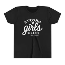 Load image into Gallery viewer, Strong Girls Club Youth Tee - Empowering Girls Back to School