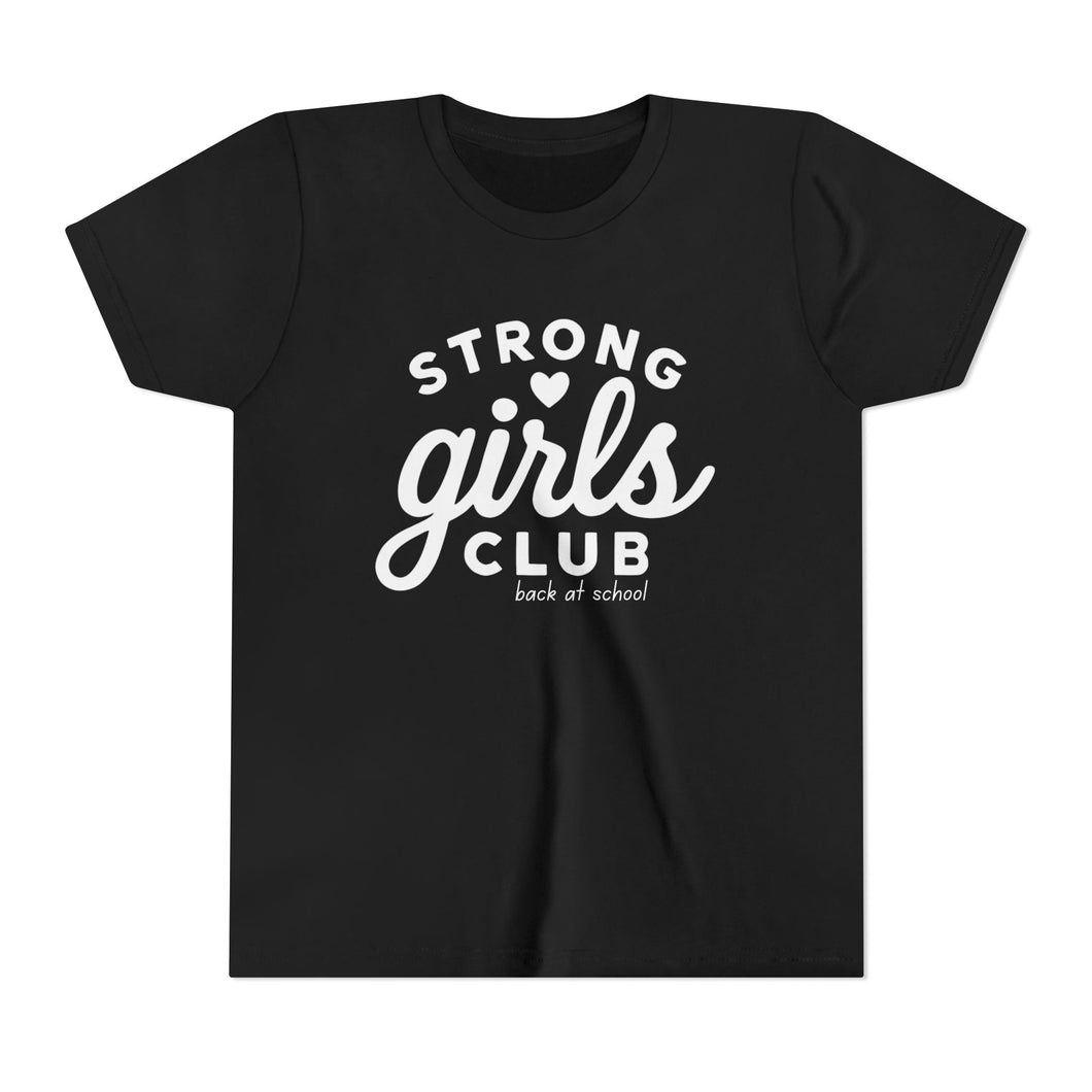 Strong Girls Club Youth Tee - Empowering Girls Back to School