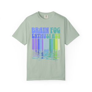 Brain Fog Enthusiast T-Shirt, Snarky Mental Health