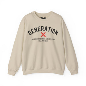 Generation X Unisex Crewneck Sweatshirt - Been Thru Hell and Back Design