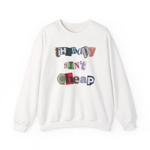 Snarky "Therapy Ain't Cheap" Unisex Midweight Fleece Sweatshirt
