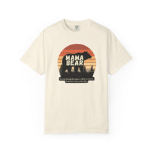 Load image into Gallery viewer, Mama Bear Comfort Colors T-Shirt - Mothers Day Gift