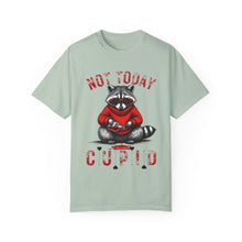 Load image into Gallery viewer, &quot;Not Today Cupid&quot; Raccoon Comfort Color Short Sleeve