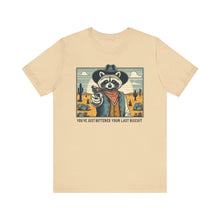 Load image into Gallery viewer, Funny Raccoon Tee - ‘You’ve Just Buttered Your Last Biscuit’ Unisex Short Sleeve Shirt