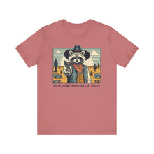 Load image into Gallery viewer, Funny Raccoon Tee - ‘You’ve Just Buttered Your Last Biscuit’ Unisex Short Sleeve Shirt