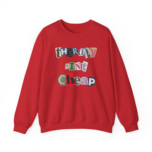 Snarky "Therapy Ain't Cheap" Unisex Midweight Fleece Sweatshirt
