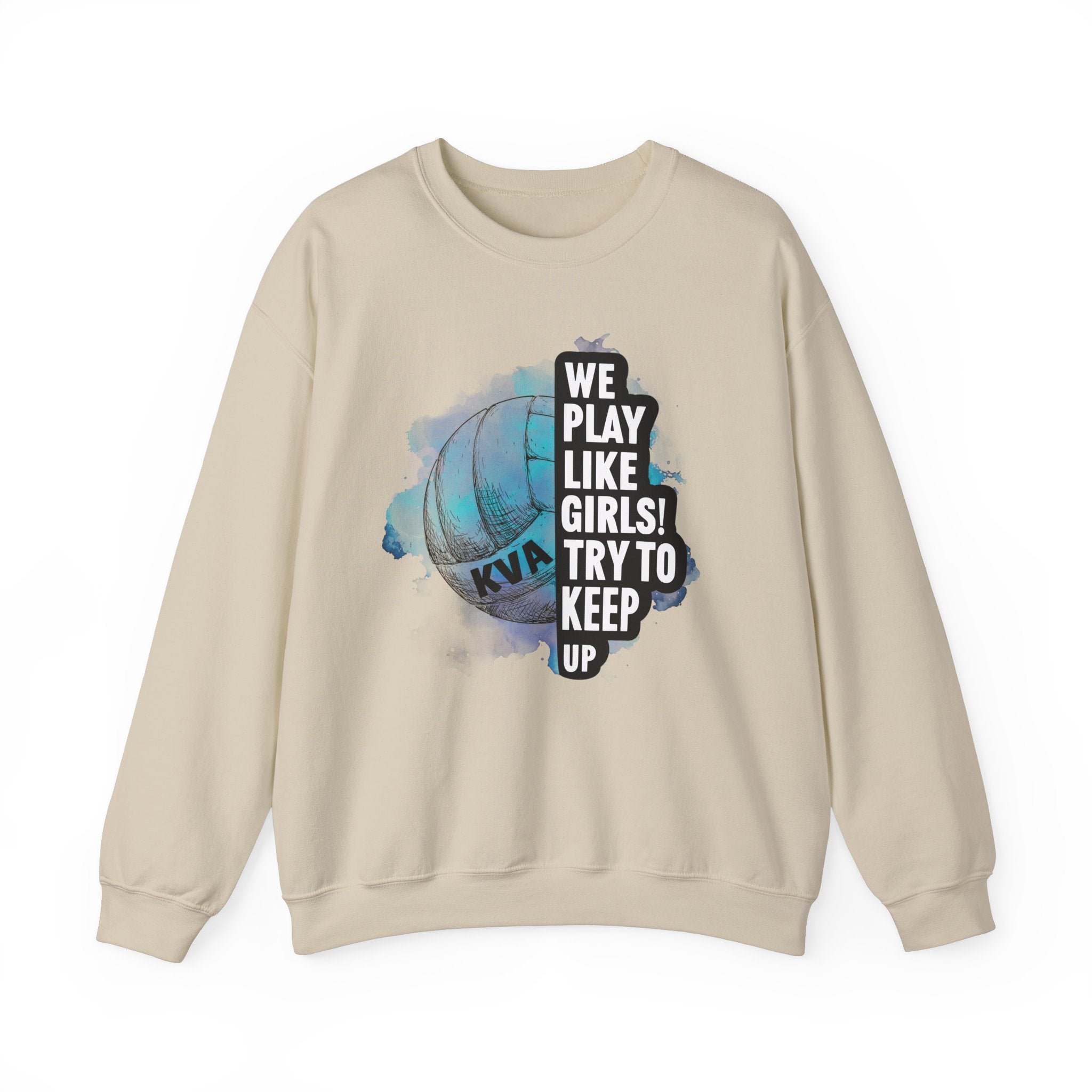 We Play Like Girls! KVA Volleyball Sweatshirt | Unisex Heavy Blend™ Crewneck