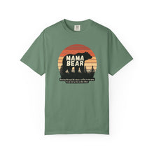 Load image into Gallery viewer, Mama Bear Comfort Colors T-Shirt - Mothers Day Gift