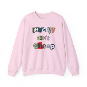 Snarky "Therapy Ain't Cheap" Unisex Midweight Fleece Sweatshirt