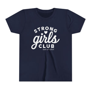 Strong Girls Club Youth Tee - Empowering Girls Back to School
