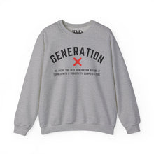 Load image into Gallery viewer, Gen X Crewneck Sweatshirt - MTV Generation Quote