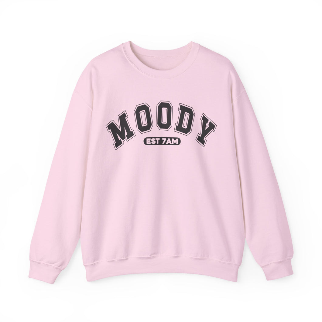Moody 7am Sweatshirt