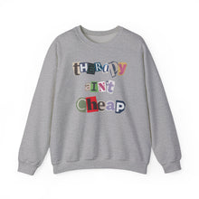 Load image into Gallery viewer, Snarky &quot;Therapy Ain&#39;t Cheap&quot; Unisex Midweight Fleece Sweatshirt