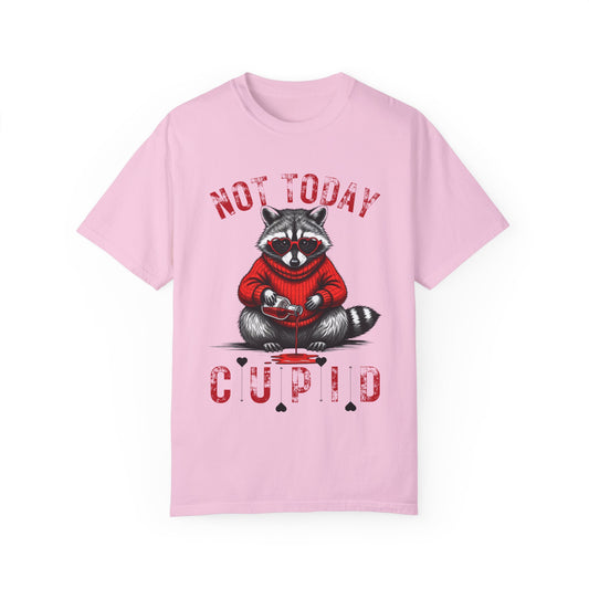 "Not Today Cupid" Raccoon Comfort Color Short Sleeve