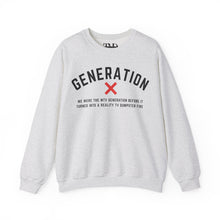 Load image into Gallery viewer, Gen X Crewneck Sweatshirt - MTV Generation Quote