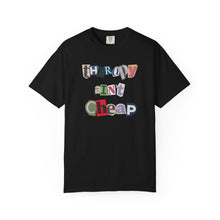 Load image into Gallery viewer, Therapy Ain&#39;t Cheap Unisex Garment-Dyed T-Shirt - Casual, Trendy, Mental Health Awareness