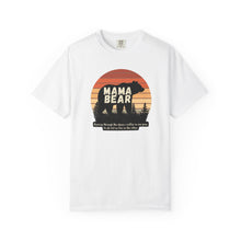 Load image into Gallery viewer, Mama Bear Comfort Colors T-Shirt - Mothers Day Gift