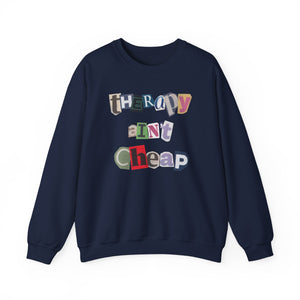Snarky "Therapy Ain't Cheap" Unisex Midweight Fleece Sweatshirt