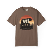 Load image into Gallery viewer, Mama Bear-Funny Shirt Comfort Colors T-Shirt - Gift for Mom, Mothers Day Gift