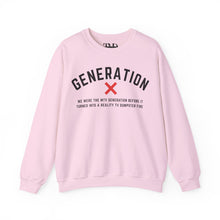 Load image into Gallery viewer, Gen X Crewneck Sweatshirt - MTV Generation Quote