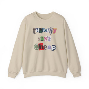 Snarky "Therapy Ain't Cheap" Unisex Midweight Fleece Sweatshirt