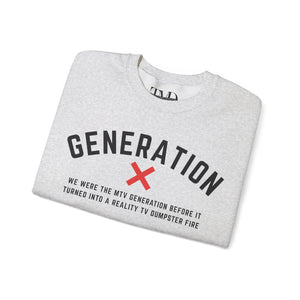 Gen X Crewneck Sweatshirt - MTV Generation Quote