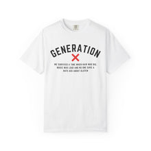 Load image into Gallery viewer, Graphic Garment-Dyed T-Shirt, with Generation X Humor, Retro Tee, Vintage Style Shirt, Gift for GenX, Nostalgic Apparel