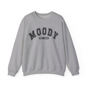 Moody 7am Sweatshirt