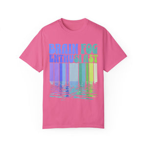 Brain Fog Enthusiast T-Shirt, Snarky Mental Health