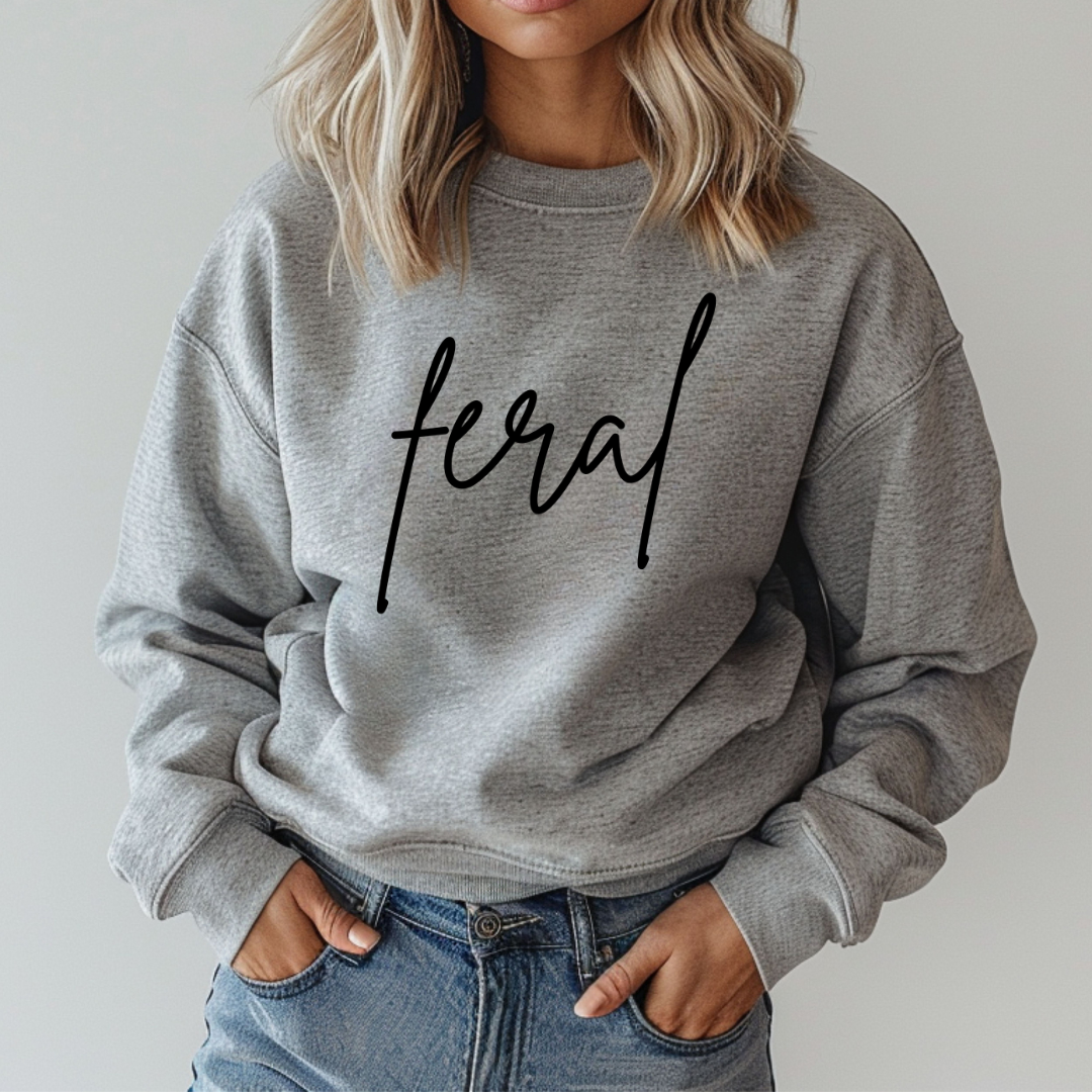 Feral Sweater - Funny Sayings - Gift for Mom - Gift for Her - Softstyle Fleece Crewneck Sweatshirt